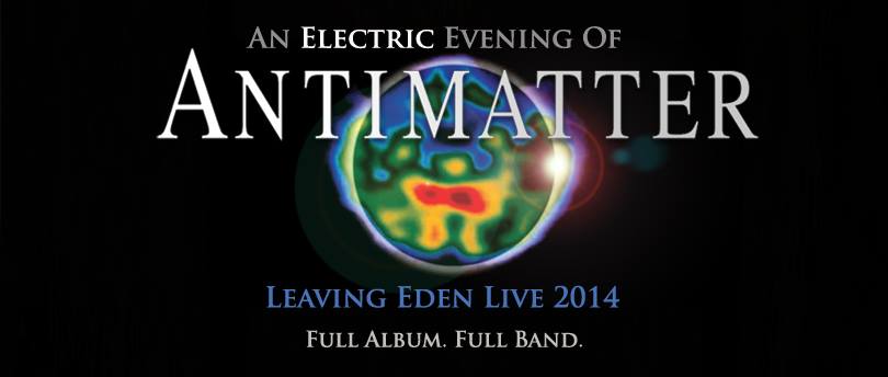 Antimatter Leaving Eden Live 2014