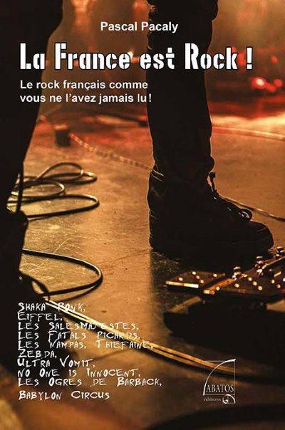 Pascal Pacaly - La France est Rock