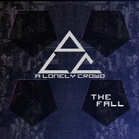 A Lonely Crowd - The Fall