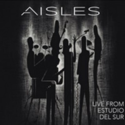 Aisles - Live from Estudio del Sur