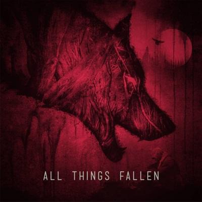 2019 - All things Fallen