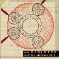 Andy Tillison - Electric Sinfonia No. 2