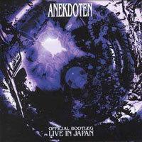 Anekdoten - Official Bootleg : Live In Japan