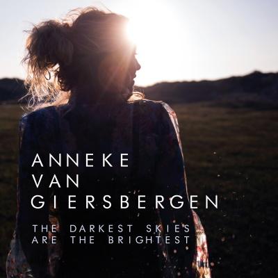 Anneke Van Giersbergen - The Darkest Skies Are The Brightest