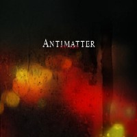 Antimatter - To Late