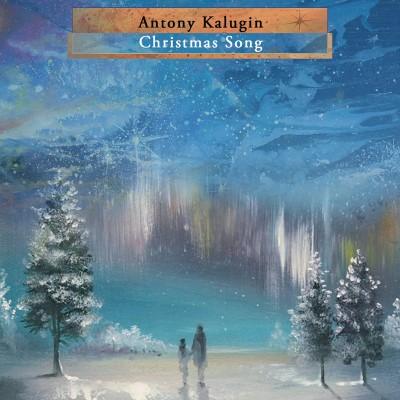 Antony Kalugin - Christmas Song