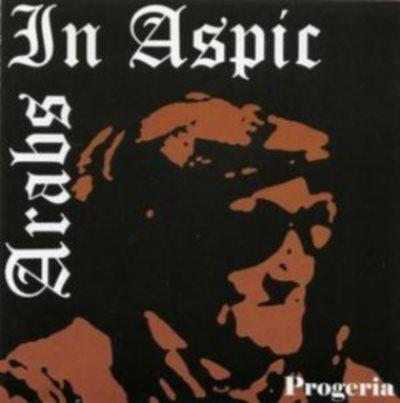 Arabs in Aspic - Progeria