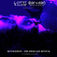 Artistes divers - Revolution - The Shoegaze Revival