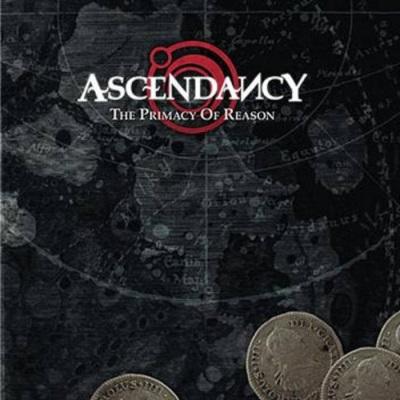 Ascendancy - The Primacy Of Reason