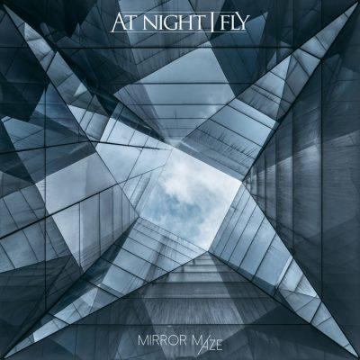 At Night I Fly - Mirror Maze