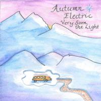 Autumn Electric - Very Soon the Light