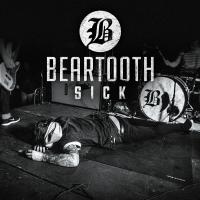 Beartooh - Sick