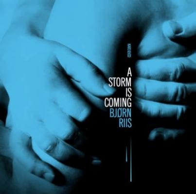 Bjorn Riis - A Storm is Coming