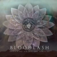 Bloodlash - Drowning Amidst The Nebulae