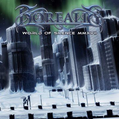 Borealis - World Of Silence MMXVI - 2017