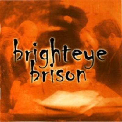 2003 - Brighteye Brison