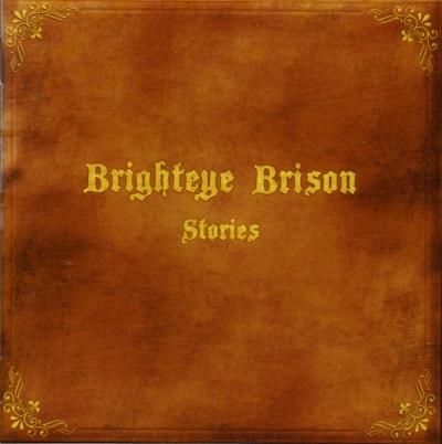 Brighteye Brison - Stories