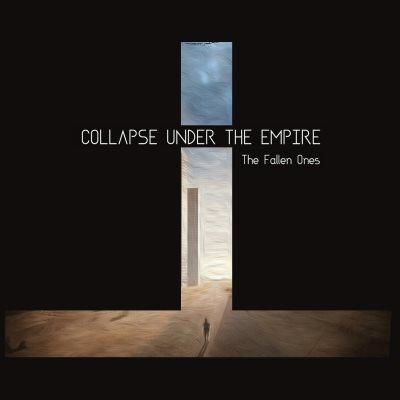 Collapse Under The Empire - The Fallen Ones