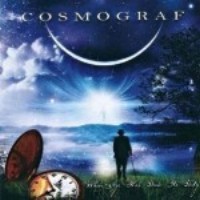 Cosmograf - When Age Has Done Its Duty