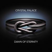 Crystal Palace - Dawn of Eternity