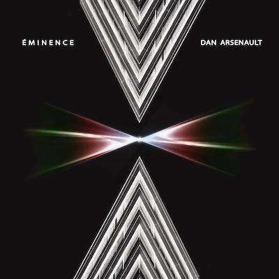 Dan Arsenault - Éminence