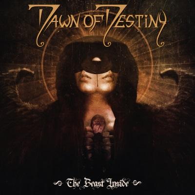 Dawn Of Destiny - The Beast Inside