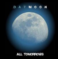 DAYMOON - All Tomorrows