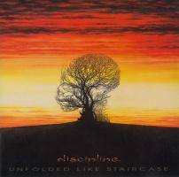 Discipline - Unfolded Like Staircase