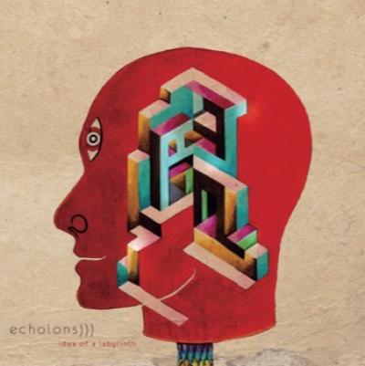 Echolons - Idea Of A Labyrinth