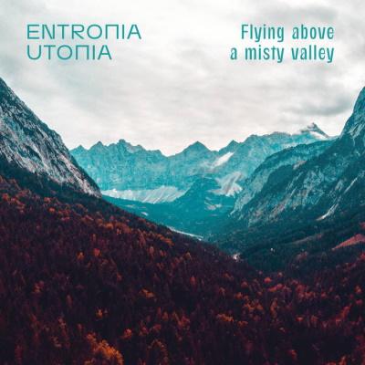 Entropia Utopia - flying above a misty valley