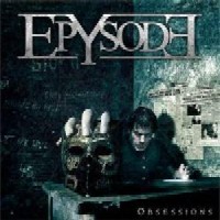 Epysode - Obsessions