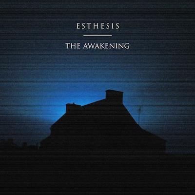 Esthesis - The Awakening