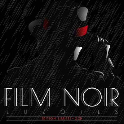 Euzotes - Film Noir