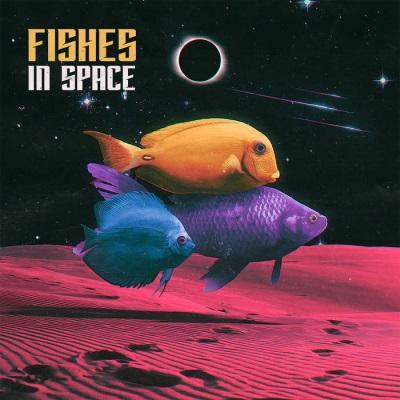 2019 - Fishes In Space