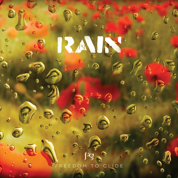 Freedom To Glide - Rain