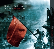 Galahad - Empires Never Last – The Deluxe Edition