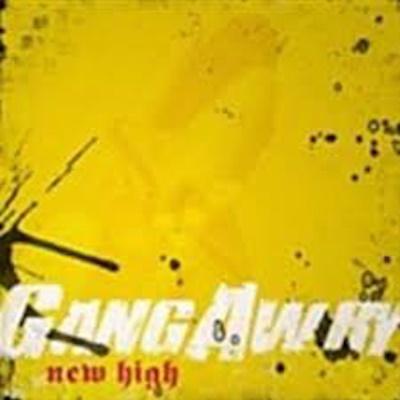 GangAwry - New High