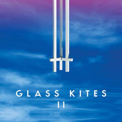 2021 - Glass Kites II