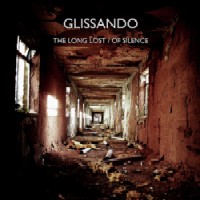 Glissando - The Long Lost / Of Silence