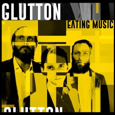 Glutton - Eating Music