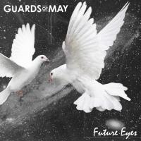 Guards Of May - Future Eyes