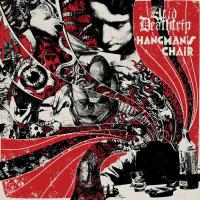 Hangman's chair - Acid Deathtrip