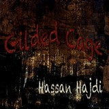 Hassan Hajdi - Gilded Cage