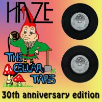 Haze -  The Cellar Tapes 30th anniversary edition