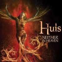 Huis - Neither in Heaven