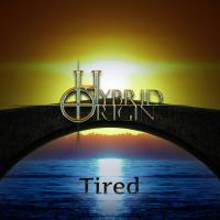 Hybrid Origin - Tired