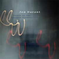 Jon Durant - Dance of the shadow Planets