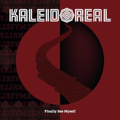 Kaleidoreal - Finaly See Myself