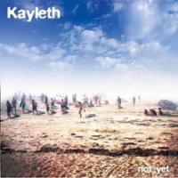 Kayleth - Not Yet