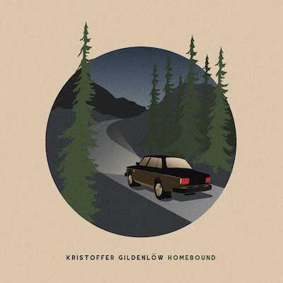 Kristoffer Gildenlow - Homebound